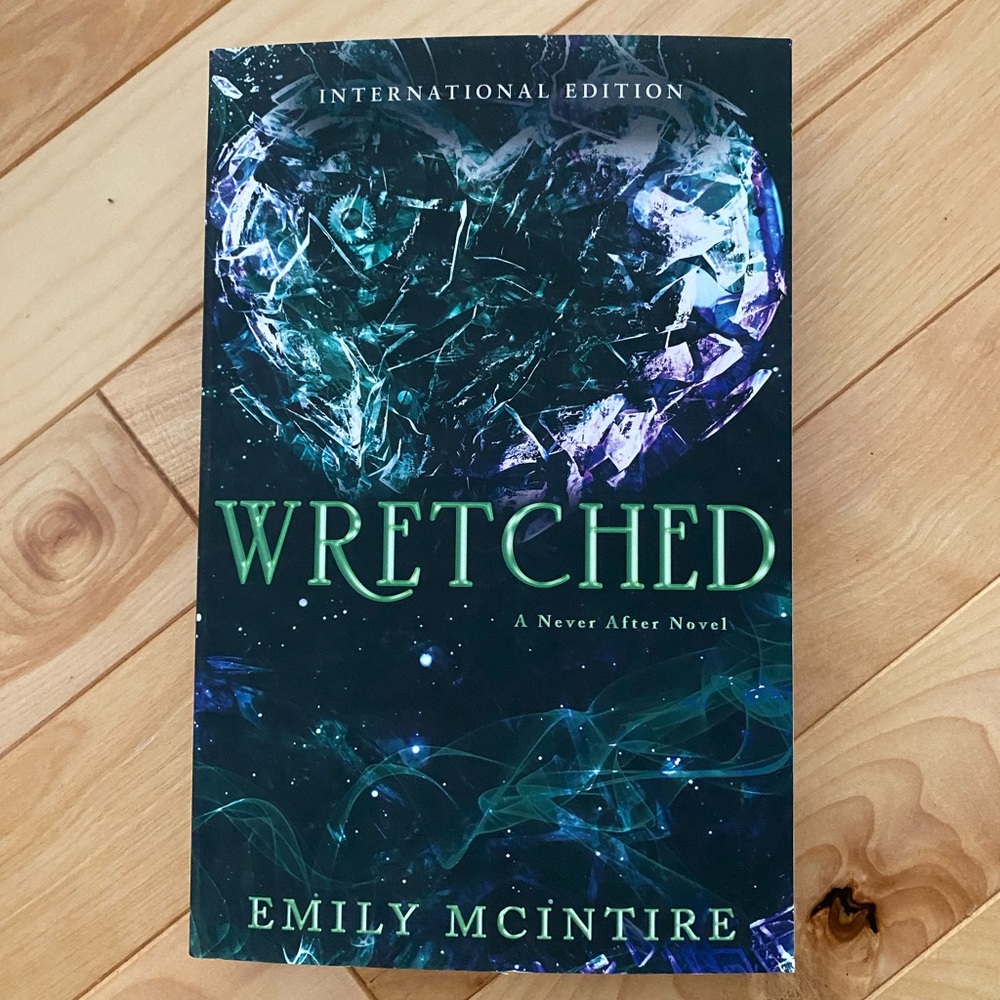 Wretched - Emily Mcintire (a Never After Novel)